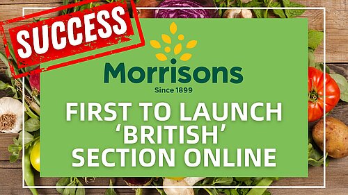 Graphic showing vegetables, with text reading 'Success - Morrisons first to launch 'British' section online'